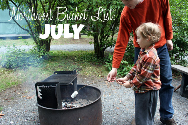 Northwest Bucket List: JULY
