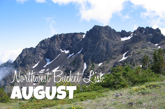 Northwest Bucket List: August